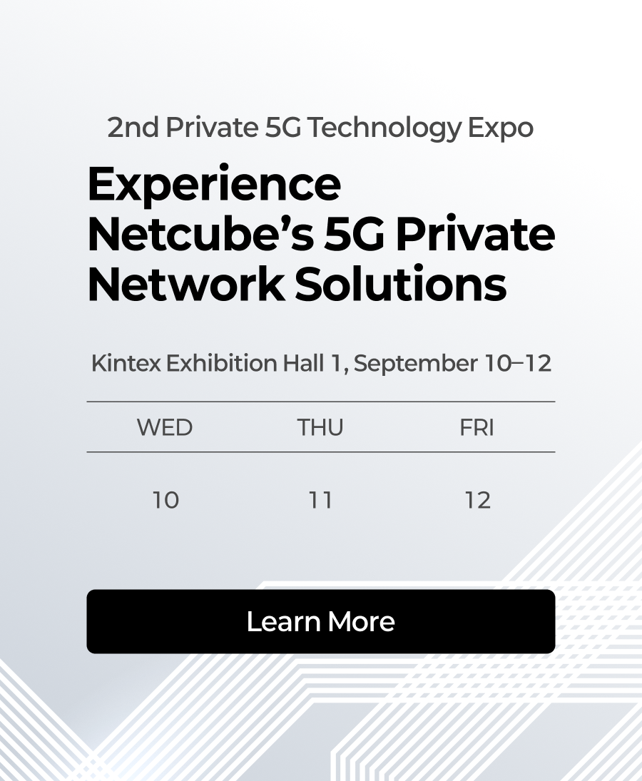 Experience Netcube’s 5G Private Network Solutions